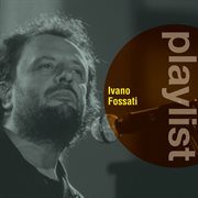 Playlist: ivano fossati cover image cdn
