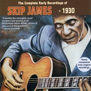 The complete early recordings of Skip James cover image cdn
