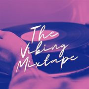 The vibing mixtape cover image cdn