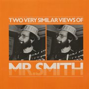 Two very similar views of mr smith cover image cdn