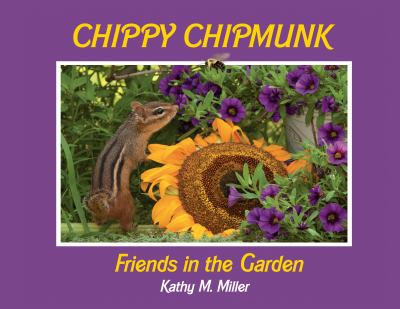 Chippy Chipmunk : friends in the garden  cover image cdn