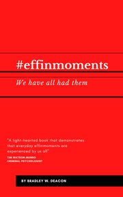 #effinmoments. We have all had them cover image cdn