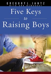5 keys to raising boys cover image cdn