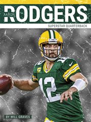 Aaron Rodgers : superstar quarterback cover image cdn