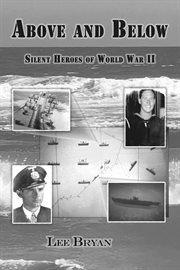 Above and below. Silent Heroes of World War II cover image cdn