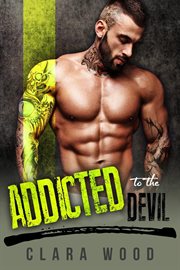 Addicted to the devil: a bad boy motorcycle club romance (hell fire mc) cover image cdn