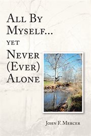 All by myself...yet never (ever) alone cover image cdn