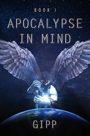 Apocalypse in mind. BOOK 1 cover image cdn