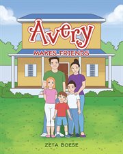 Avery. Makes Friends cover image cdn
