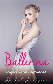 Ballerina - inspirational romance cover image cdn