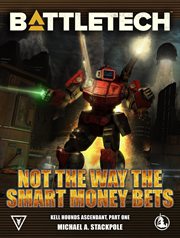 Battletech: not the way the smart money bets. BattleTech cover image cdn