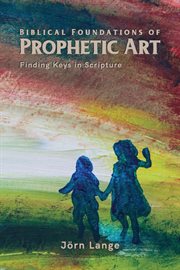Biblical foundations of prophetic art cover image cdn