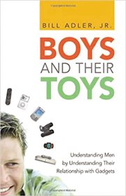 Boys and their toys : understanding men by understanding their relationship with gadgets cover image cdn