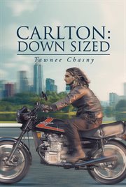 Carlton: down sized. Downsized cover image cdn