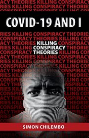 Covid-19 and i. Killing Conspiracy Theories cover image cdn
