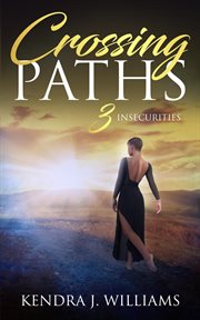 Crossing paths 3: insecurities cover image cdn