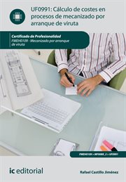 Cálculo de costes en procesos de mecanizado por arranque de viruta : mecanizado por arranque de viruta (UFO991) cover image cdn