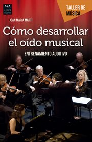 Cómo desarrollar el oído musical : Entrenamiento Auditivo cover image cdn