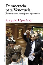 Democracia para venezuela: ¿representativa, participativa o populista? cover image cdn