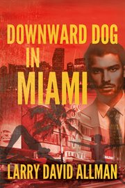 Downward dog in miami cover image cdn