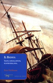 El batavia. Traición, naufragio, asesinatos, esclavitud sexual, valor... cover image cdn