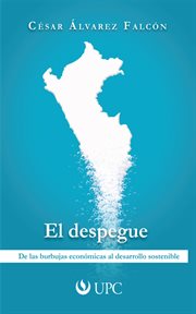 El despegue : de las burbujas económicas al desarrollo sostenible cover image cdn
