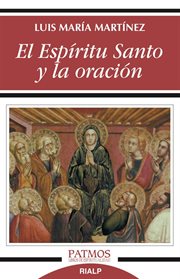 El espíritu santo y la oración cover image cdn