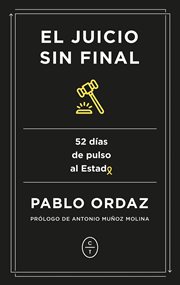 El juicio sin final. 52 días de pulso al Estado cover image cdn