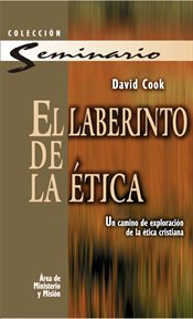 El laberinto de la ética. Un camino de exploración de la ética cristiana cover image cdn
