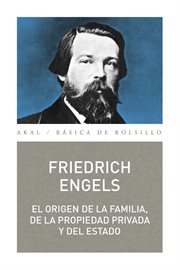 El origen de la familia, de la propiedad privada y del Estado cover image cdn