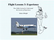 Flight lessons 3: experience. How Eddie Learned to Understand the Lessons of Experience cover image cdn