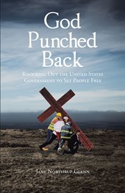 God punched back. Knocking Out the United States Government to Set People Free cover image cdn