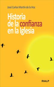 Historia de la confianza en la Iglesia cover image cdn