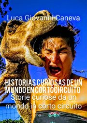 Historias curiosas de un mundo en cortocircuito cover image cdn