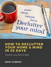 How to declutter your home & mind in 30 days: checklist, easy hacks & ideas cover image cdn