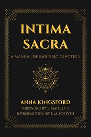 Intima sacra. A manual of Esoteric Devotion cover image cdn