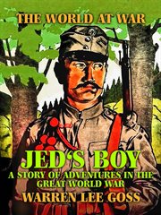 Jed's boy: a story of adventures in the great world war cover image cdn