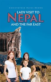 Lady visit to nepal and the far east cover image cdn
