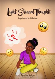 Light skinned thoughts. Experiences in Colorism cover image cdn