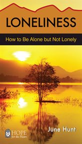 Loneliness : how to be alone but not lonely cover image cdn