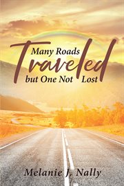 Many roads traveled but one not lost cover image cdn