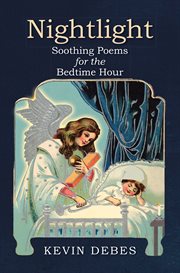 Nightlight. Soothing Poems for the Bedtime Hour cover image cdn