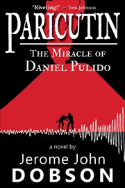 Paricutin : the miracle of Daniel Pulido cover image cdn