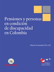Pensiones y personas en condición de discapacidad en colombia cover image cdn