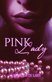 Pink lady. Cenicienta moderna en Manhattan cover image cdn