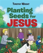 Planting seeds for jesus cover image cdn