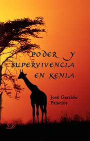 Poder y supervivencia en kenia cover image cdn