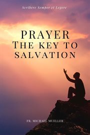 Prayer - the key to salvation. Easy to Read Layout cover image cdn