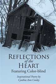 Reflections of the heart. Featuring Color-blind cover image cdn