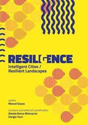 Resiligence. Intelligent Cities / Resilient Landscapes cover image cdn